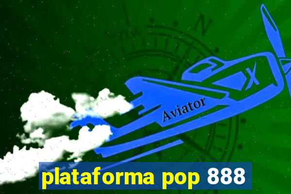 plataforma pop 888